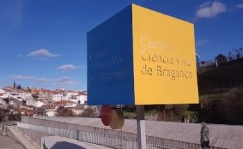 Centro Ciência Viva de Bragança
